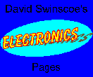 David Swinscoe's Electronics Pages
